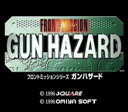 Front Mission Series - Gun Hazard (Japan) Title Screen